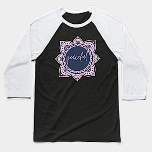 Peaceful Mandala Design Baseball T-Shirt